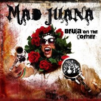 Purchase Mad Juana - Bruja On The Corner