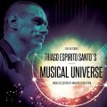 Buy Thiago Espírito Santo - Thiago Espirito Santo's Musical Universe Mp3 Download