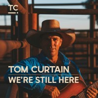 Purchase Tom Curtain - We're Still Here