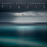 Purchase Robert Scott Thompson - Placid