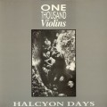 Buy One Thousand Violins - Halcyon Days (VLS) Mp3 Download