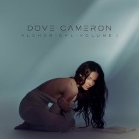 Purchase Dove Cameron - Alchemical: Vol. 1