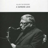 Purchase Alan Skidmore - A Supreme Love (Limited Edition) CD5