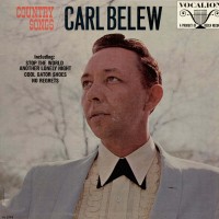 Purchase Carl Belew - Country Songs (Vinyl)