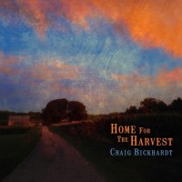 Purchase Craig Bickhardt - Home For The Harvest