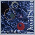 Buy David Shea - Classical Works II Mp3 Download