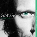 Buy Ganga - My Strange Paradise: An Anthology (Selected Works Vol. 1) Mp3 Download