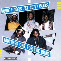 Purchase Home T. - Another One For The Road (With Cocoa Tea & Shabba Ranks)