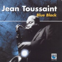 Purchase Jean Toussaint - Blue Black