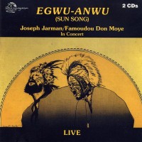 Purchase Joseph Jarman - Egwu-Anwu (Sun Song) (With Famoudou Don Moye) (Vinyl) CD1