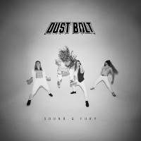 Purchase Dust Bolt - Sound And Fury (CDS)