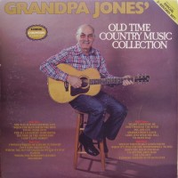 Purchase Grandpa Jones - Old Time Country Music (Vinyl)