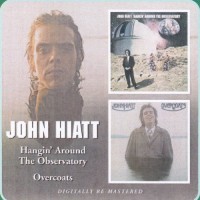 Purchase John Hiatt - Hangin Around The Observatory / Overcoats