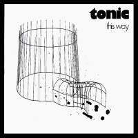 Purchase Tonic - This Way (Vinyl)