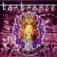 Purchase VA - Tantrance 8: A Trip To Psychedelic Trance CD1