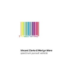 Purchase Vincent Clarke & Martyn Ware - Spectrum Pursuit Vehicle