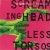 Buy Screaming Headless Torsos - Screaming Headless Torsos Mp3 Download