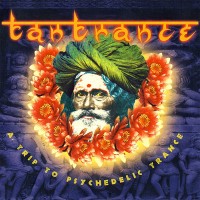 Purchase VA - Tantrance: A Trip To Psychedelic Trance CD1