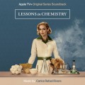 Purchase Carlos Rafael Rivera - Lessons In Chemistry: Season 1 (Apple Original Series Soundtrack) Mp3 Download