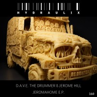 Purchase D.A.V.E. The Drummer & Jerome Hill - Jeromahome (EP)