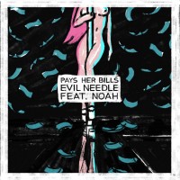Purchase Evil Needle - Pays Her Bills (CDS)