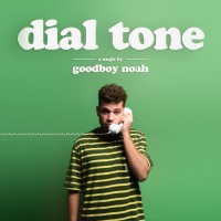 Purchase Goodboy Noah - Dial Tone (CDS)