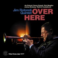 Purchase Jim Rotondi Quintet - Over Here