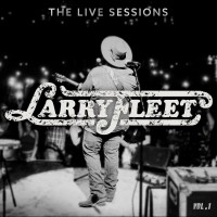 Purchase Larry Fleet - The Live Sessions Vol. 1
