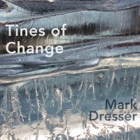 Purchase Mark Dresser - Tines For Change