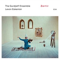 Purchase The Gurdjieff Ensemble - Zartir