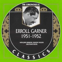 Purchase Erroll Garner - Chronological Classics: 1951-1952