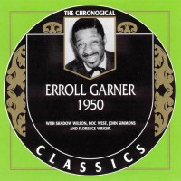 Purchase Erroll Garner - Chronological Classics: 1950