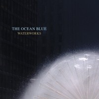 Purchase The Ocean Blue - Waterworks