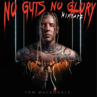 Purchase Tom Macdonald - No Guts No Glory