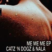 Purchase Catz 'n Dogz & Nala - Me Me Me (EP)