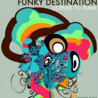 Purchase Funky Destination - License To Funk (EP)