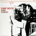 Buy Dusko Gojkovic - Slavic Mood (Vinyl) Mp3 Download