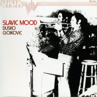 Purchase Dusko Gojkovic - Slavic Mood (Vinyl)