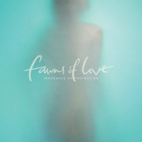 Purchase Fawns Of Love - Innocence Of Protection