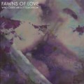 Buy Fawns Of Love - Who Cares About Tomorrow Mp3 Download