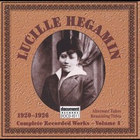 Purchase Lucille Hegamin - Complete Recorded Works Vol. 4 (Alternative Takes & Remaining Titles) (1920-1926)