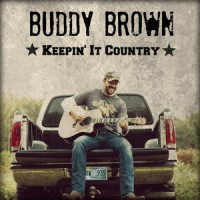 Purchase Buddy Brown - Keepin' It Country (EP)