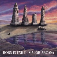 Purchase Born In Exile - Major Arcana