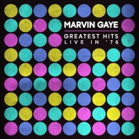 Purchase Marvin Gaye - Greatest Hits Live In '76