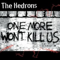 Purchase The Hedrons - One More Won't Kill Us (Deluxe Edition)