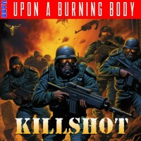 Purchase Upon A Burning Body - Killshot (CDS)