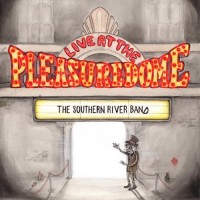 Purchase The Southern River Band - Live At The Pleasuredome