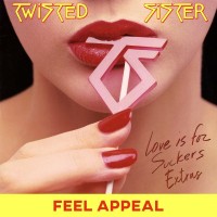 Purchase Twisted Sister - Feel Appeal: Love Is For Suckers Extras (EP)