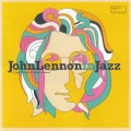 Buy VA - John Lennon In Jazz (A Jazz Tribute To John Lennon) Mp3 Download