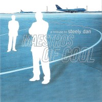 Purchase VA - Maestros Of Cool: A Tribute To Steely Dan CD1